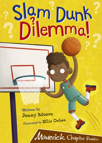 Slam Dunk Dilemma! (Brown Chapter Reader) — Jenny Moore