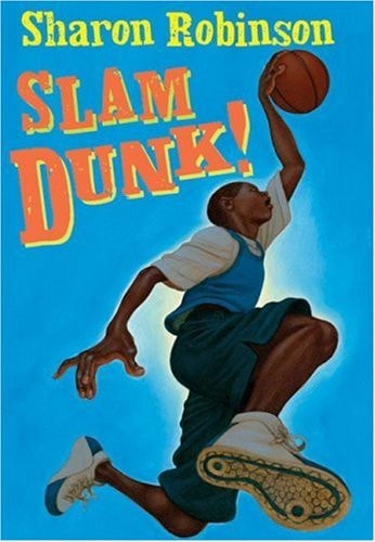 Slam Dunk! — Robinson, Sharon