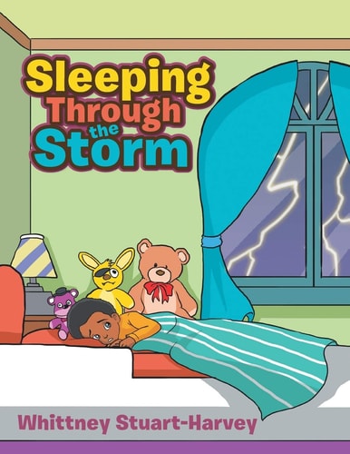 Sleeping Through the Storm — Whittney Stuart-Harvey