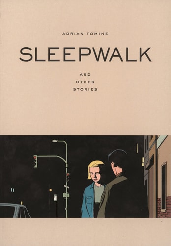 Sleepwalk And Other Stories — Adrian Tomine