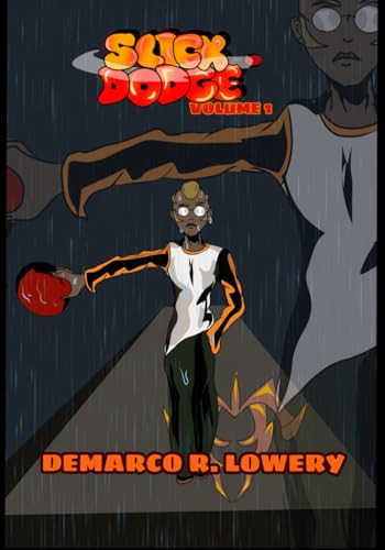 Slick Dodge Volume 1 — DEMARCO. LOWERY