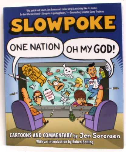 Slowpoke: One Nation, Oh My God! — Sorensen, Jen