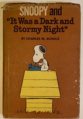 Snoopy and “It was a Dark and Stormy Night” — Charles Monroe Schulz