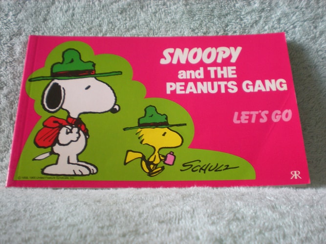 Snoopy and the Peanuts Gang Let’s Go — Charles M. Schulz