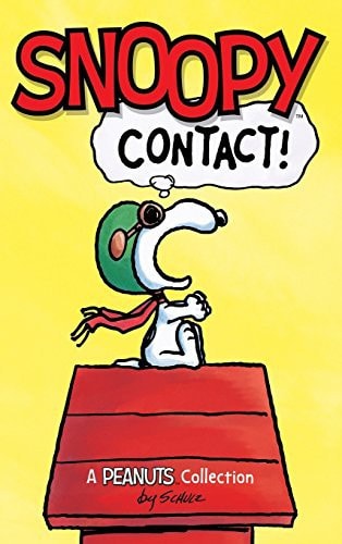 Snoopy: Contact! — Charles M. Schulz