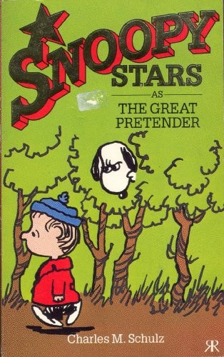 Snoopy Stars as the Great Pretender — Charles M. Schulz