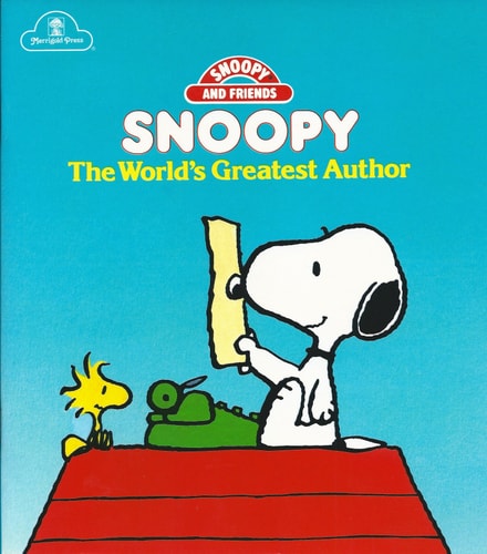 Snoopy, the World’s Greatest Author — Schulz, Charles M