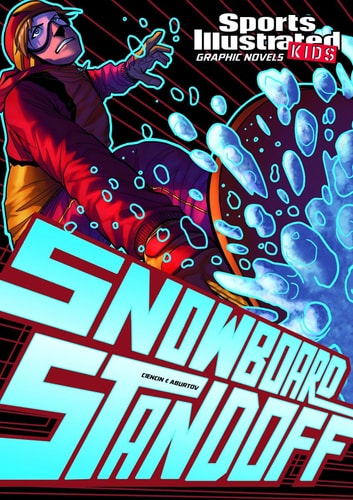 Snowboard Standoff — Scott Ciencin