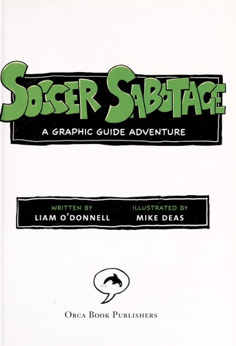 Soccer Sabotage A Graphic Guide Adventure — Liam O’Donnell