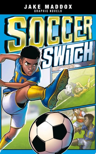 Soccer Switch — Jake Maddox