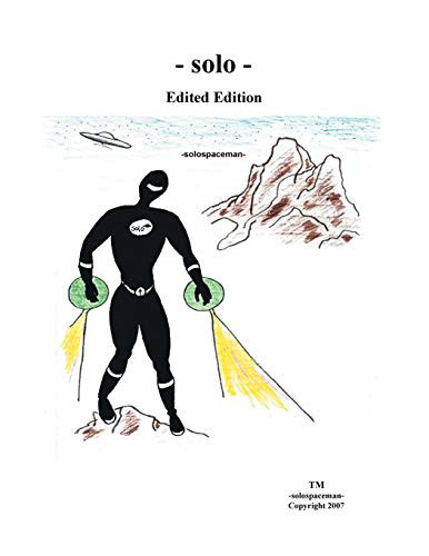 – Solo – Edited Edition — solospaceman