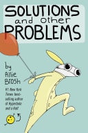 Solutions and Other Problems — Allie Brosh