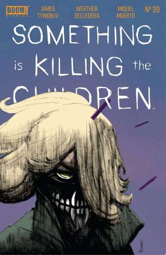 Something is Killing the Children #39 — James Tynion IV