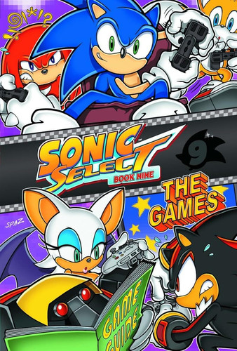 Sonic Select Book 9: the Games — Ian Flynn