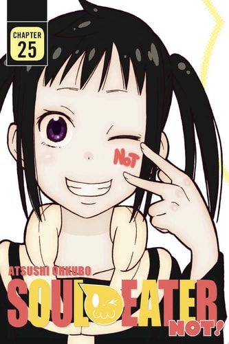 Soul Eater NOT! — Atsushi Ohkubo