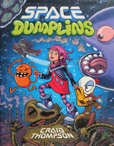Space Dumplins — Craig Thompson