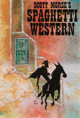 Spaghetti Western — Scott Morse