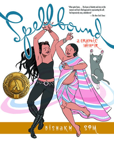 Spellbound A Graphic Memoir — Bishakh Som
