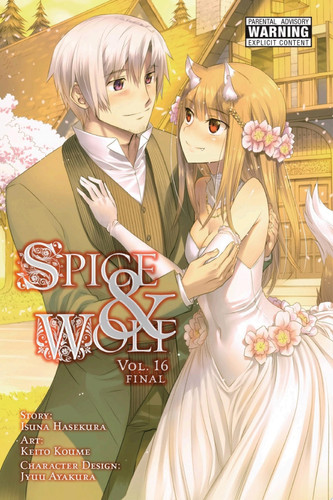 Spice and Wolf, Vol. 16 (manga) — Isuna Hasekura