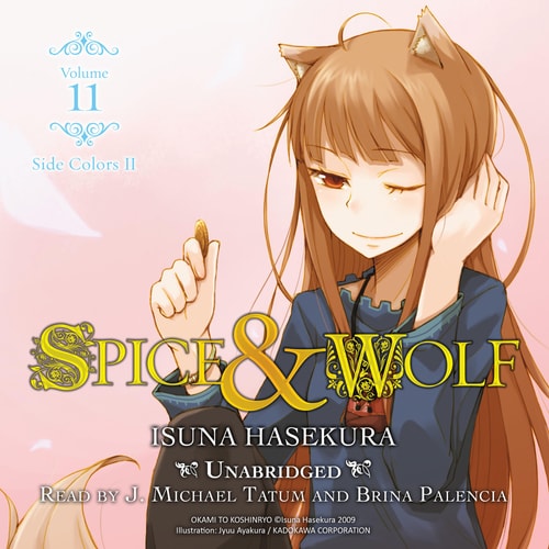 Spice & Wolf, Vol. 11: Side Colors II — 支倉凍砂