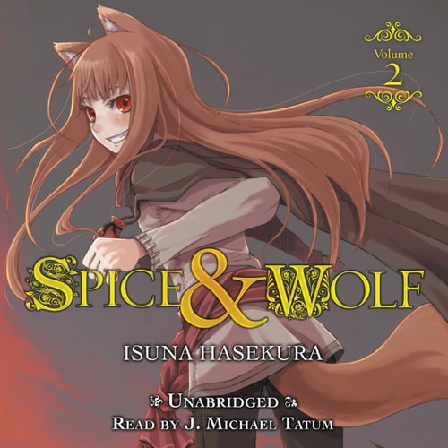 Spice & Wolf, Vol. 2 — 支倉凍砂