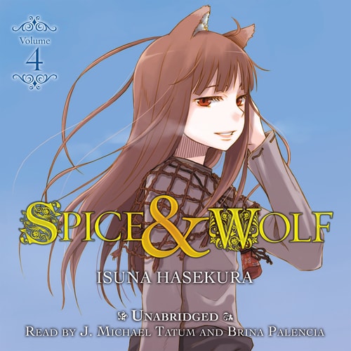Spice & Wolf, Vol. 4 — 支倉凍砂