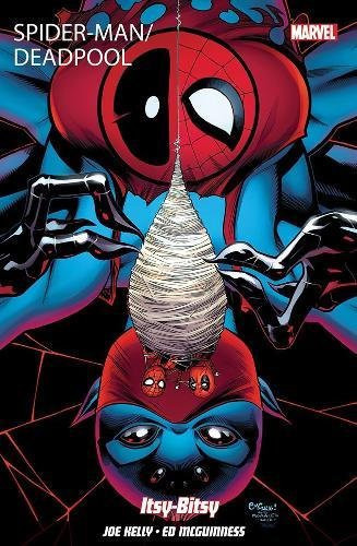 Spider-Man/Deadpool Itsy bitsy — Joe Kelly