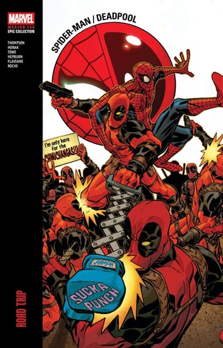Spider-Man/Deadpool Modern Era Epic Collection: Road Trip — Robbie Thompson