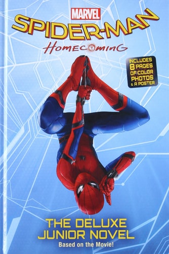 Spider-Man: Homecoming: The Deluxe Junior Novel — Jim McCann