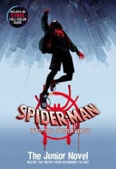 Spider-Man Into the Spider-verse The Junior Novel — Steve Behling