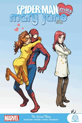 Spider-Man Loves Mary Jane: The Secret Thing — McKeever, Sean