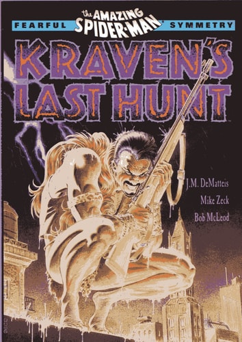 Stan Lee Presents Spider-Man Fearful Symmetry Kraven’s Last Hunt — J. M. DeMatteis