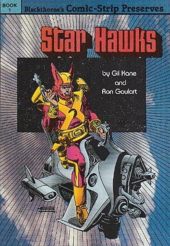 Star Hawks: reprints October 5, 1977 – March 18, 1978 — Ron Goulart