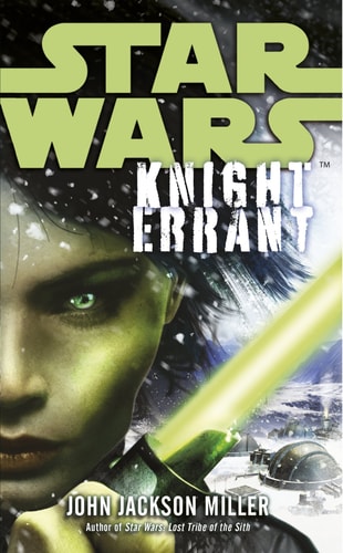 Star Wars: Knight Errant — John Jackson Miller