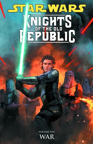 Star Wars: Knights of the Old Republic Volume 10—War — John Jackson Miller