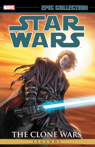Star Wars Legends Epic Collection: The Clone Wars Vol. 3 — Dixon, Chuck