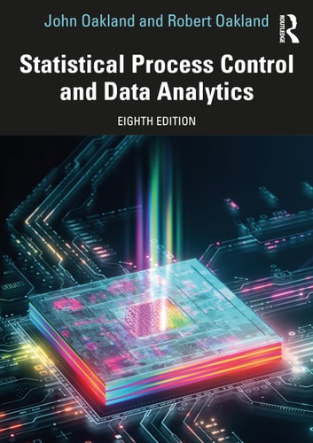 Statistical Process Control and Data Analytics — John Oakland