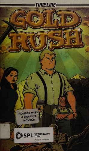 Steck-vaughn Timeline Student Edition Grades 6-9 (level 6-7) Gold Rush — Steck-Vaughn