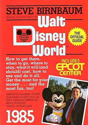 Steve Birnbaum Brings You the Best of Walt Disney World — Stephen Birnbaum