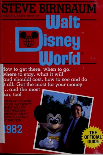 Steve Birnbaum Brings You the Best of Walt Disney World — Stephen Birnbaum