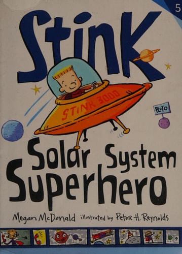 Stink Solar System Superhero — Megan McDonald