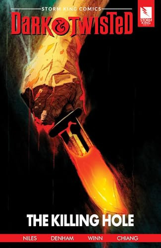 Storm King Comics Dark & Twisted The Killing Hole — Steve Niles