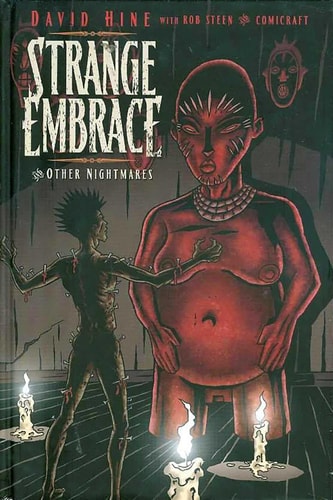 Strange Embrace Volume 1 — David Hine