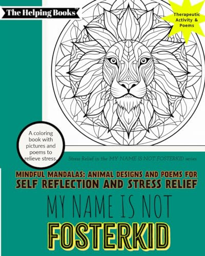 Stress Relieving Mandala Animal Designs My Name Is Not Fosterkid — L. C. Ungricht