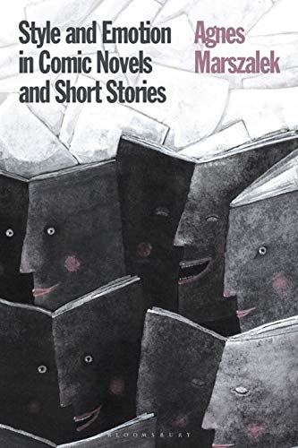 Style and Emotion in Comic Novels and Short Stories — Agnes Marszalek