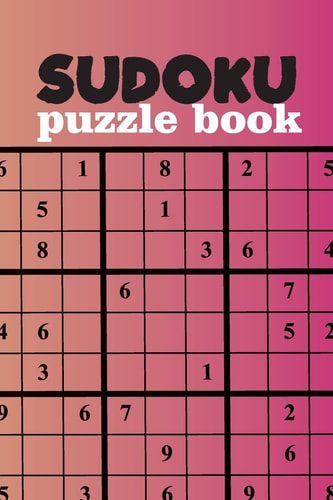 Sudoku Puzzle Book Sudoku Puzzle Gift Idea, 400 Easy, Medium and Hard Level. 6×9 Inches 100 Pages. — Soul Books