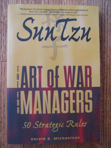Sun Tzu The Art of War for Managers; 50 Strategic Rules — Sun-tzu