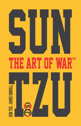 Sun Tzu the Art of War(tm) Orange Edition — Sun Tzu