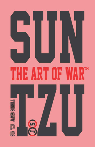 Sun Tzu the Art of War(tm) Pink Edition — Sun Tzu