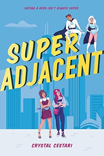 Super Adjacent — Crystal Cestari